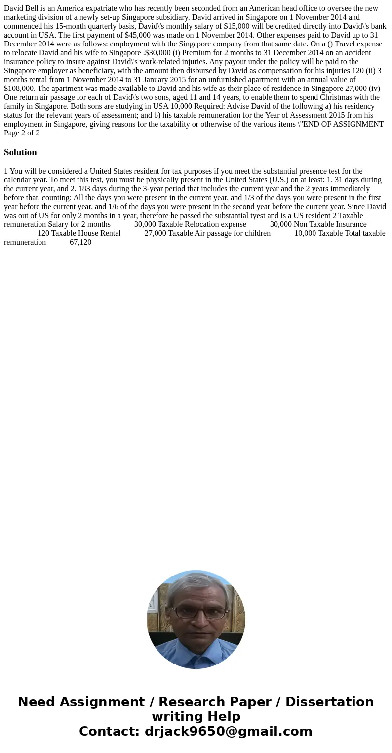 David Bell is an America expatriate who has recently been seconded from an American head office to oversee the new marketing division of a newly set-up Singapo  David Bell is an America expatriate who has recently been seconded from an American head office to oversee the new marketing division of a newly set-up Singapo