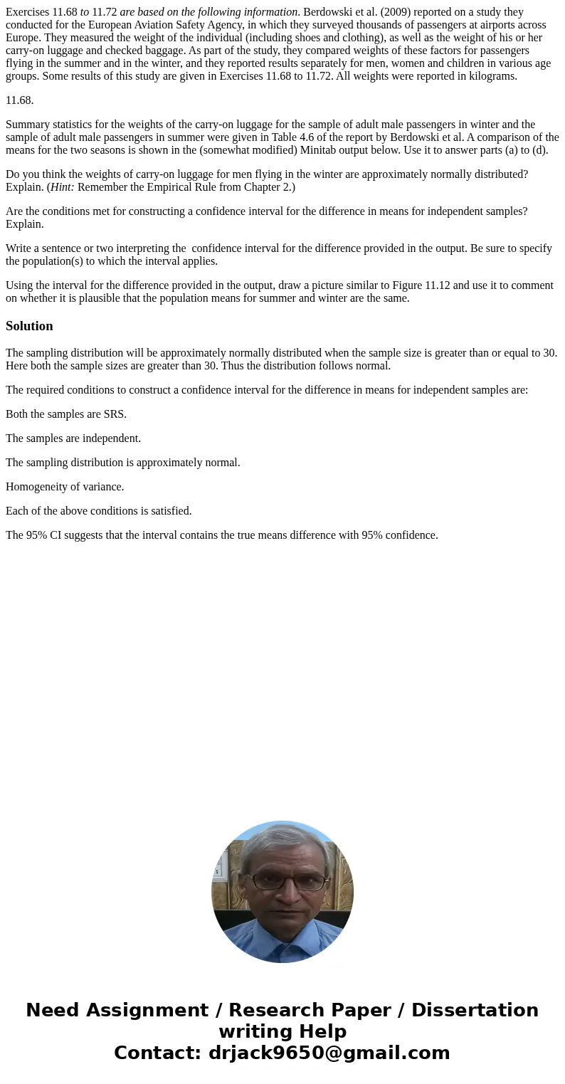 Exercises 11.68 to 11.72 are based on the following information. Berdowski et al. (2009) reported on a study they conducted for the European Aviation Safety Age Exercises 11.68 to 11.72 are based on the following information. Berdowski et al. (2009) reported on a study they conducted for the European Aviation Safety Age