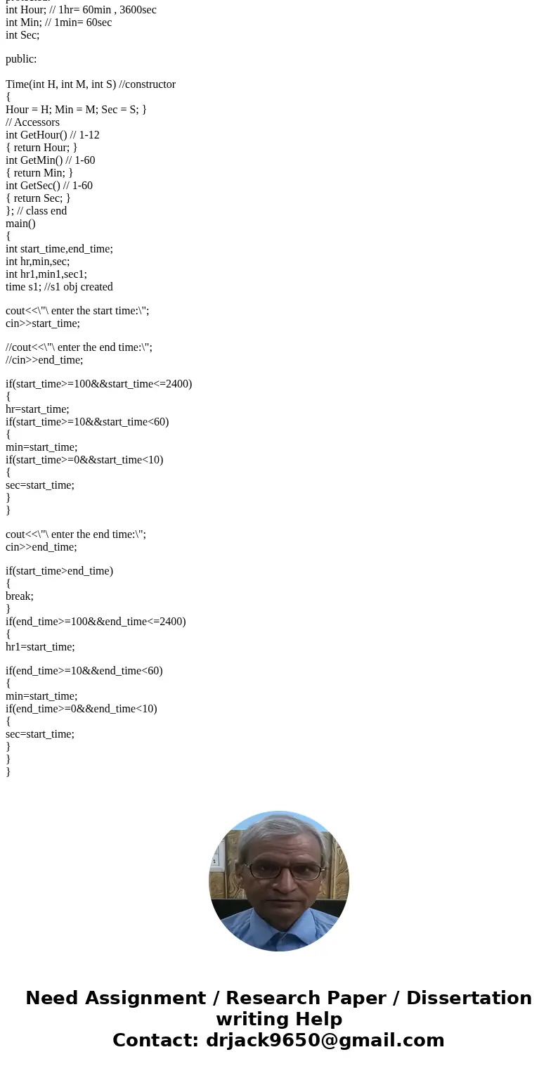 For C++, design a class named TimeClock. The class should be derived from the Time class listed below: // Specification file for the Time class class Time { pro For C++, design a class named TimeClock. The class should be derived from the Time class listed below: // Specification file for the Time class class Time { pro