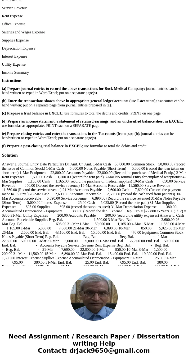 Here are the transactions of Rock Medical Company (a service company organized as a corporation), for the month of March. Record the following transactions for  Here are the transactions of Rock Medical Company (a service company organized as a corporation), for the month of March. Record the following transactions for