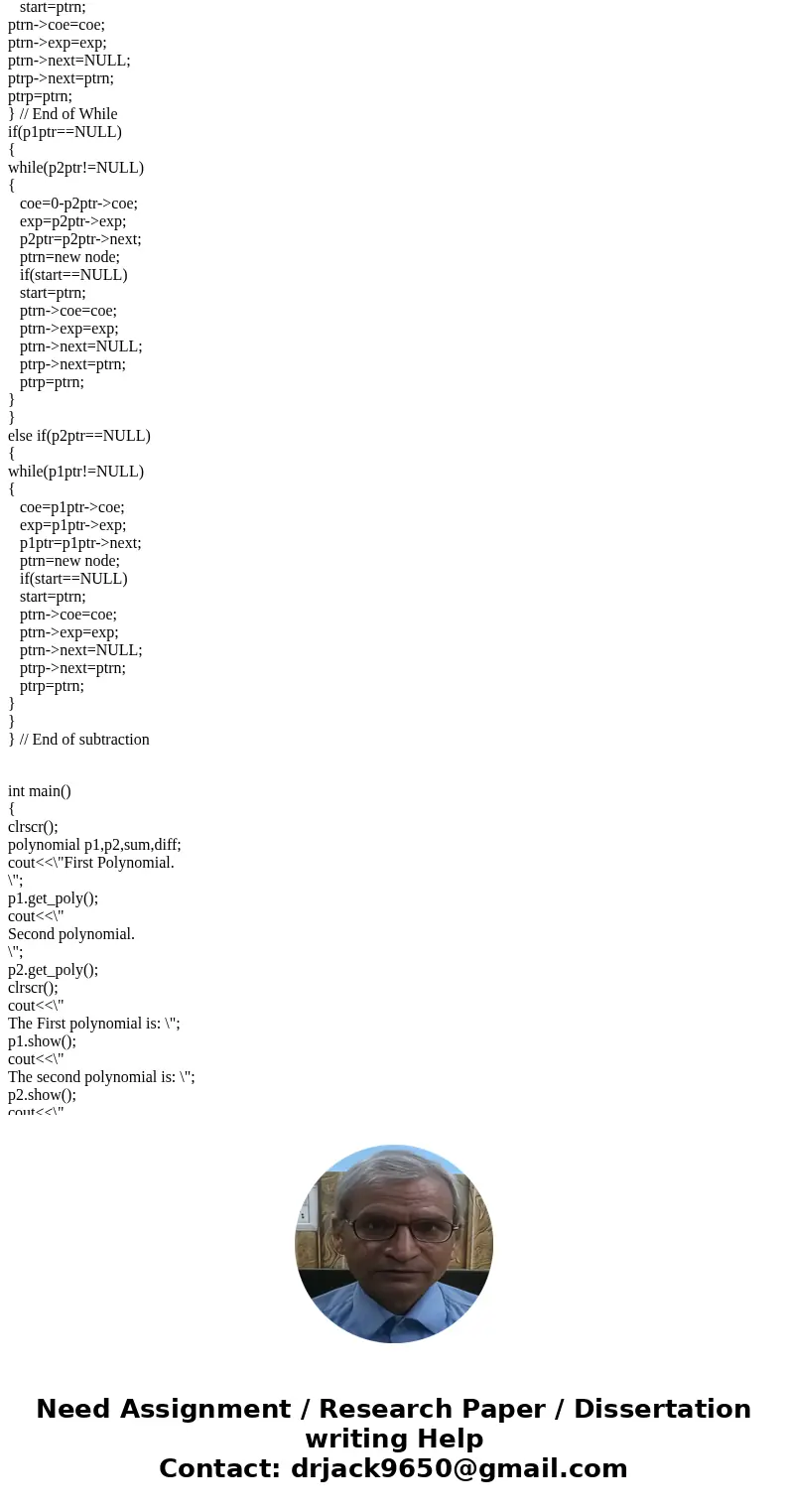 I have to write a polynomial class linked list program and i do not know what is wrong with my code. Can someone please help. It is about adding, multiplying an