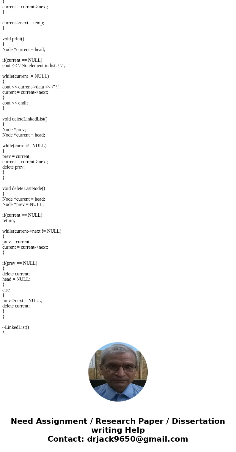 I need help with my C++ assignment. Design your own linked list class to hold a series of integers. The class should have member functions for appending, insert I need help with my C++ assignment. Design your own linked list class to hold a series of integers. The class should have member functions for appending, insert