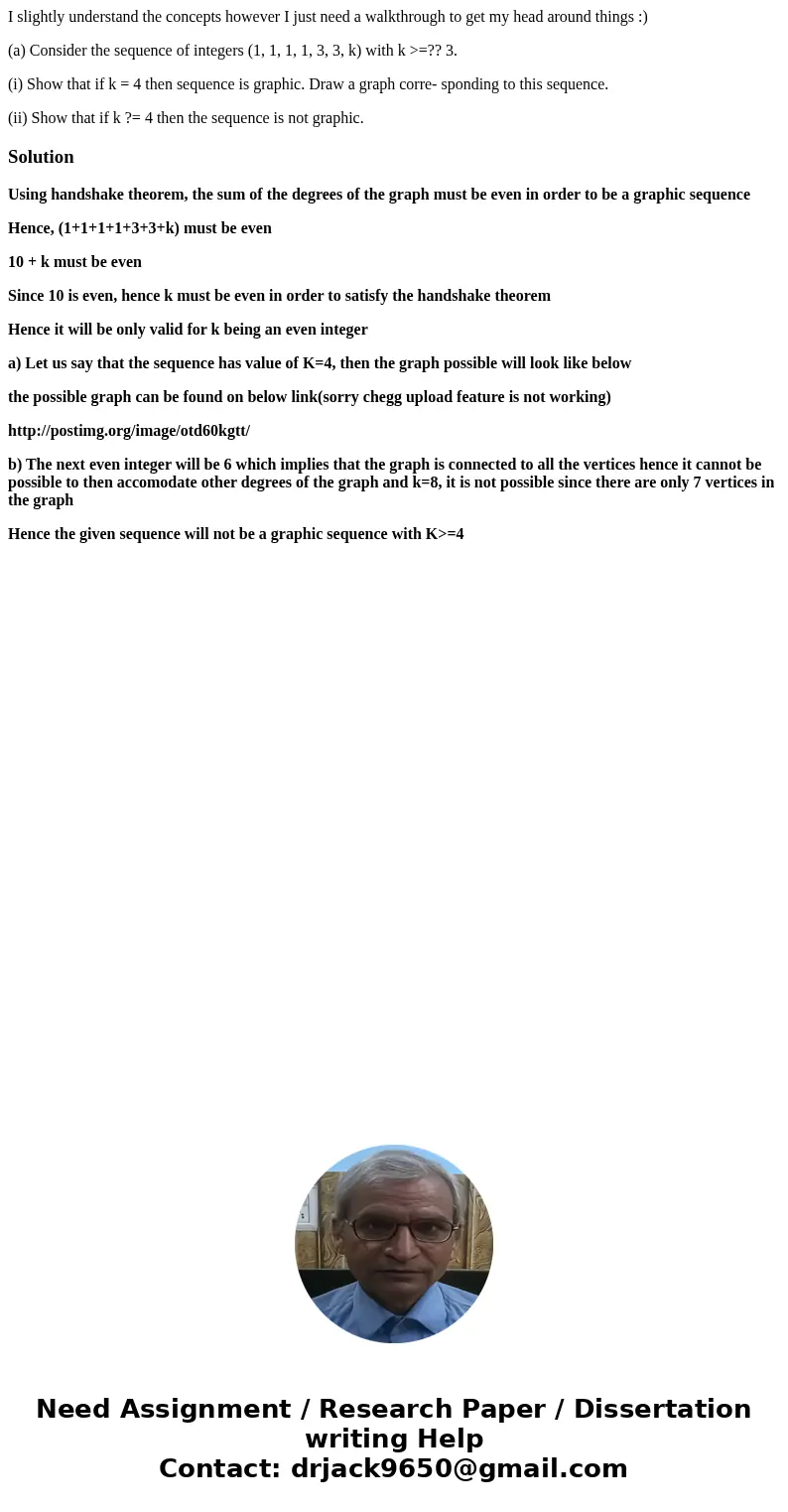 I slightly understand the concepts however I just need a walkthrough to get my head around things :) (a) Consider the sequence of integers (1, 1, 1, 1, 3, 3, k) I slightly understand the concepts however I just need a walkthrough to get my head around things :) (a) Consider the sequence of integers (1, 1, 1, 1, 3, 3, k)