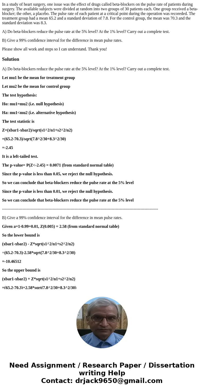 In a study of heart surgery, one issue was the effect of drugs called beta-blockers on the pulse rate of patients during surgery. The available subjects were di In a study of heart surgery, one issue was the effect of drugs called beta-blockers on the pulse rate of patients during surgery. The available subjects were di