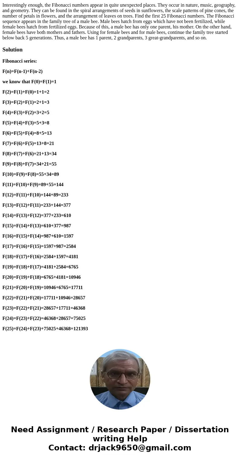 Interestingly enough, the Fibonacci numbers appear in quite unexpected places. They occur in nature, music, geography, and geometry. They can be found in the s  Interestingly enough, the Fibonacci numbers appear in quite unexpected places. They occur in nature, music, geography, and geometry. They can be found in the s