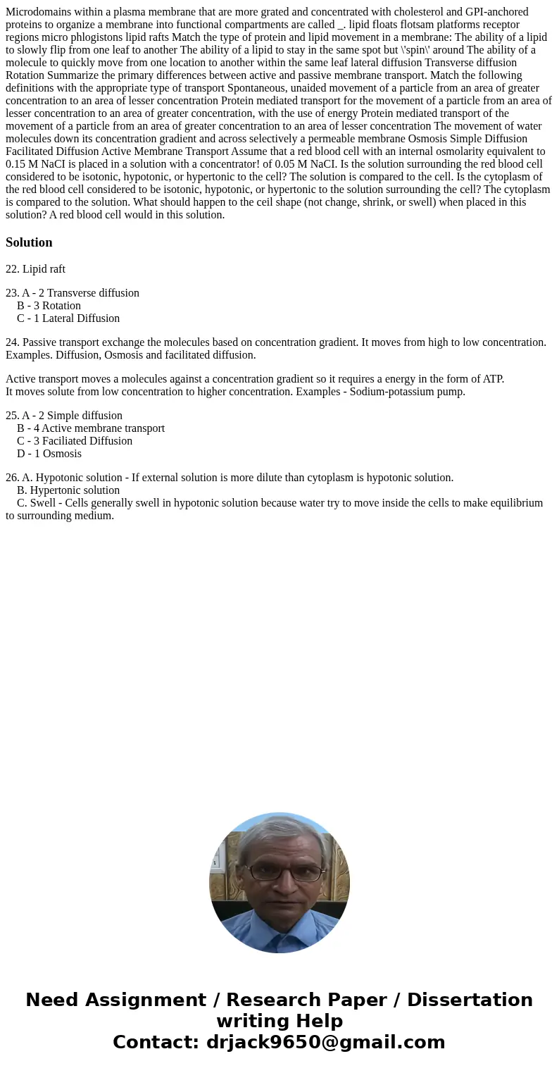  Microdomains within a plasma membrane that are more grated and concentrated with cholesterol and GPI-anchored proteins to organize a membrane into functional c