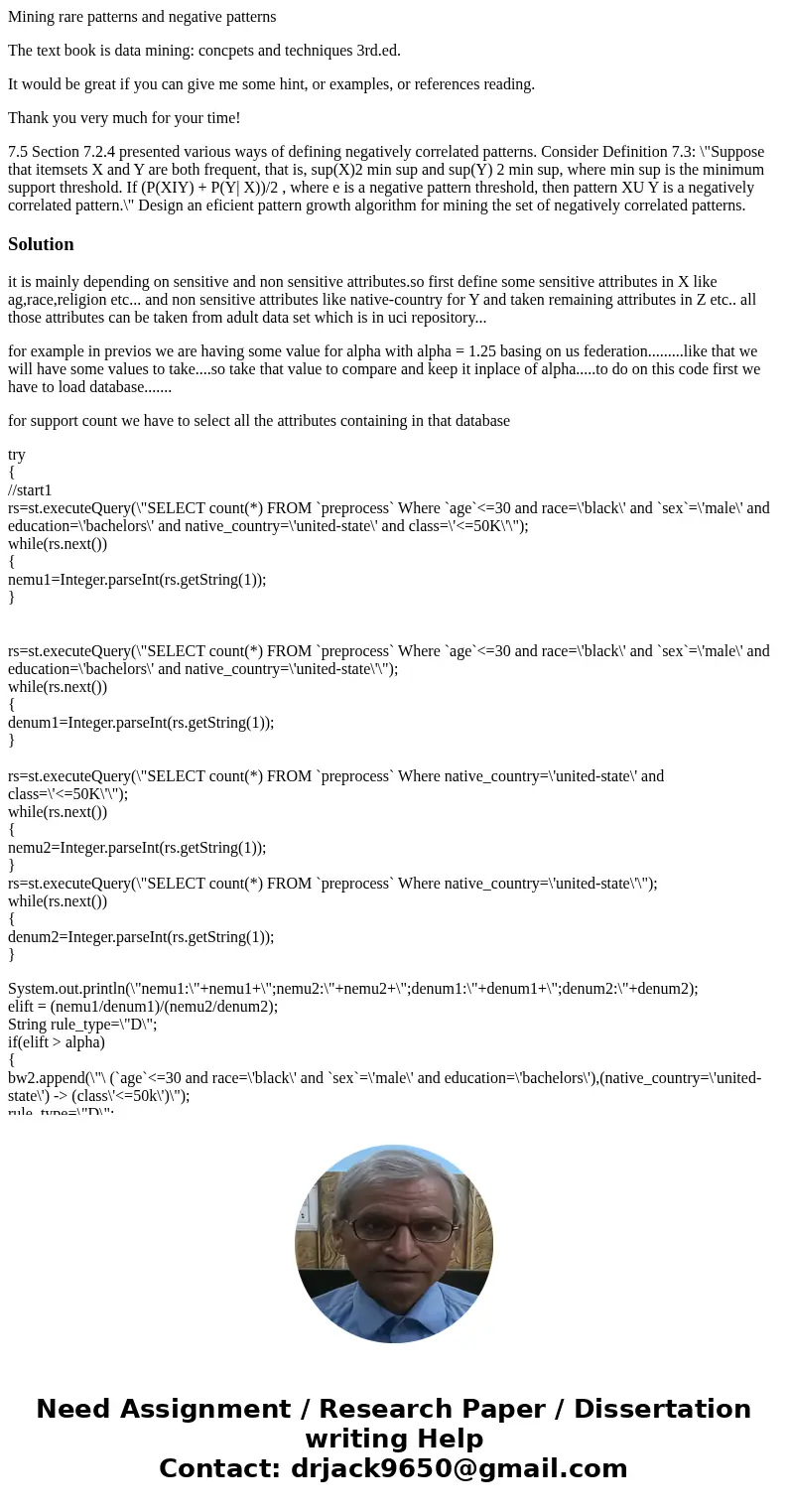 Mining rare patterns and negative patterns The text book is data mining: concpets and techniques 3rd.ed. It would be great if you can give me some hint, or exam