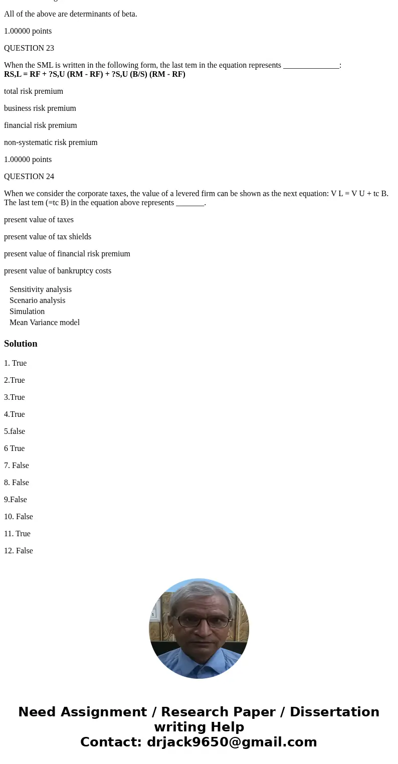 Multiple Choice Questions: Sensitivity and scenario analysis aid the capital budgeting decision process by changing the underlying assumptions on which the deci Multiple Choice Questions: Sensitivity and scenario analysis aid the capital budgeting decision process by changing the underlying assumptions on which the deci