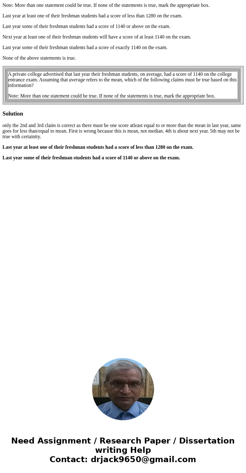 Note: More than one statement could be true. If none of the statements is true, mark the appropriate box. Last year at least one of their freshman students had  Note: More than one statement could be true. If none of the statements is true, mark the appropriate box. Last year at least one of their freshman students had