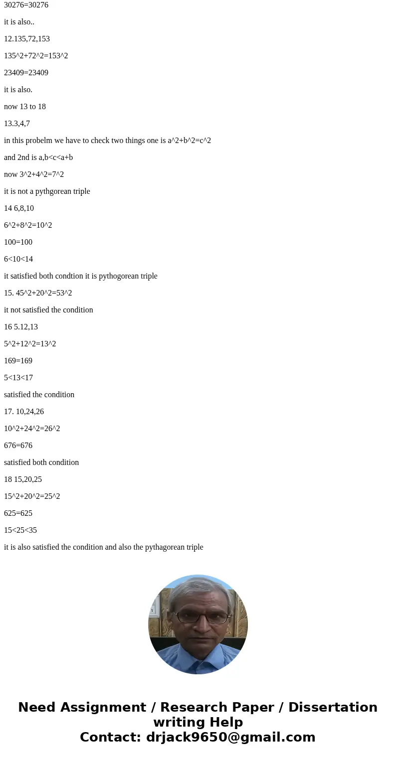Number 8, Number 14, and Number 16 Determine whether or not the given triple is a Pythagorean triple explain your answer. 10 24-26 6-8-12 1-2-3 30-40-50 40-76-8 Number 8, Number 14, and Number 16 Determine whether or not the given triple is a Pythagorean triple explain your answer. 10 24-26 6-8-12 1-2-3 30-40-50 40-76-8