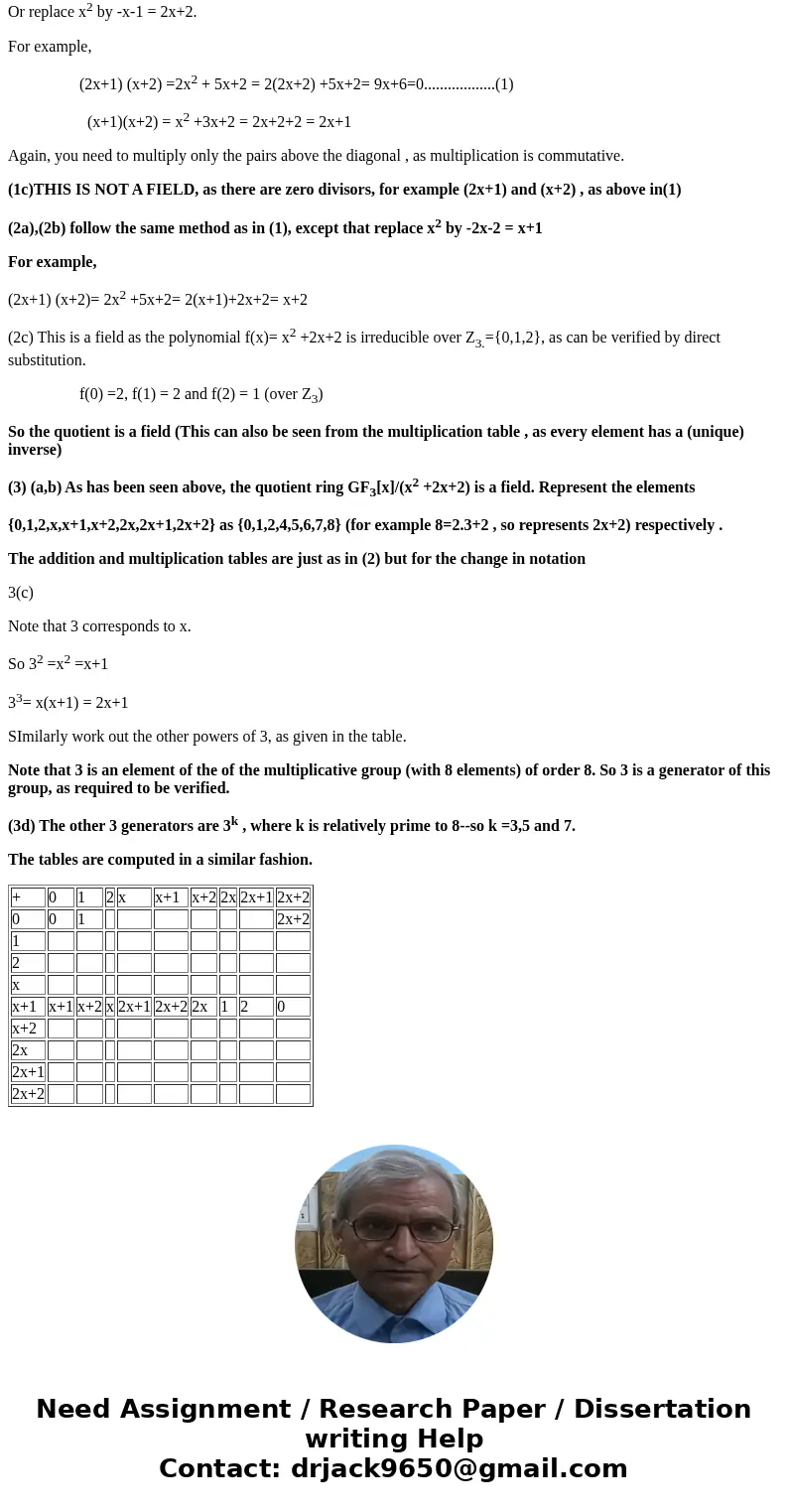 Please explain this to me step by step. Thank you.Solution1(a) This is very easy. It just follows the addition law in Z3. For example, x+2 + x+1 =2x+3 =2x. 2x+  Please explain this to me step by step. Thank you.Solution1(a) This is very easy. It just follows the addition law in Z3. For example, x+2 + x+1 =2x+3 =2x. 2x+