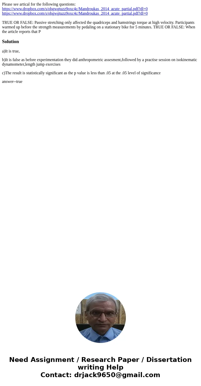 Please see artical for the following questions: https://www.dropbox.com/s/obgwgtuzz9oxc4c/Mandroukas_2014_acute_partial.pdf?dl=0 https://www.dropbox.com/s/obgwg Please see artical for the following questions: https://www.dropbox.com/s/obgwgtuzz9oxc4c/Mandroukas_2014_acute_partial.pdf?dl=0 https://www.dropbox.com/s/obgwg