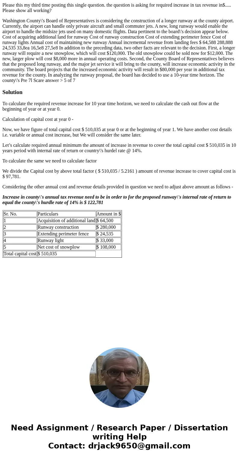  Please this my third time posting this single question. the question is asking for required increase in tax revenue in$..... Please show all working? Washingto