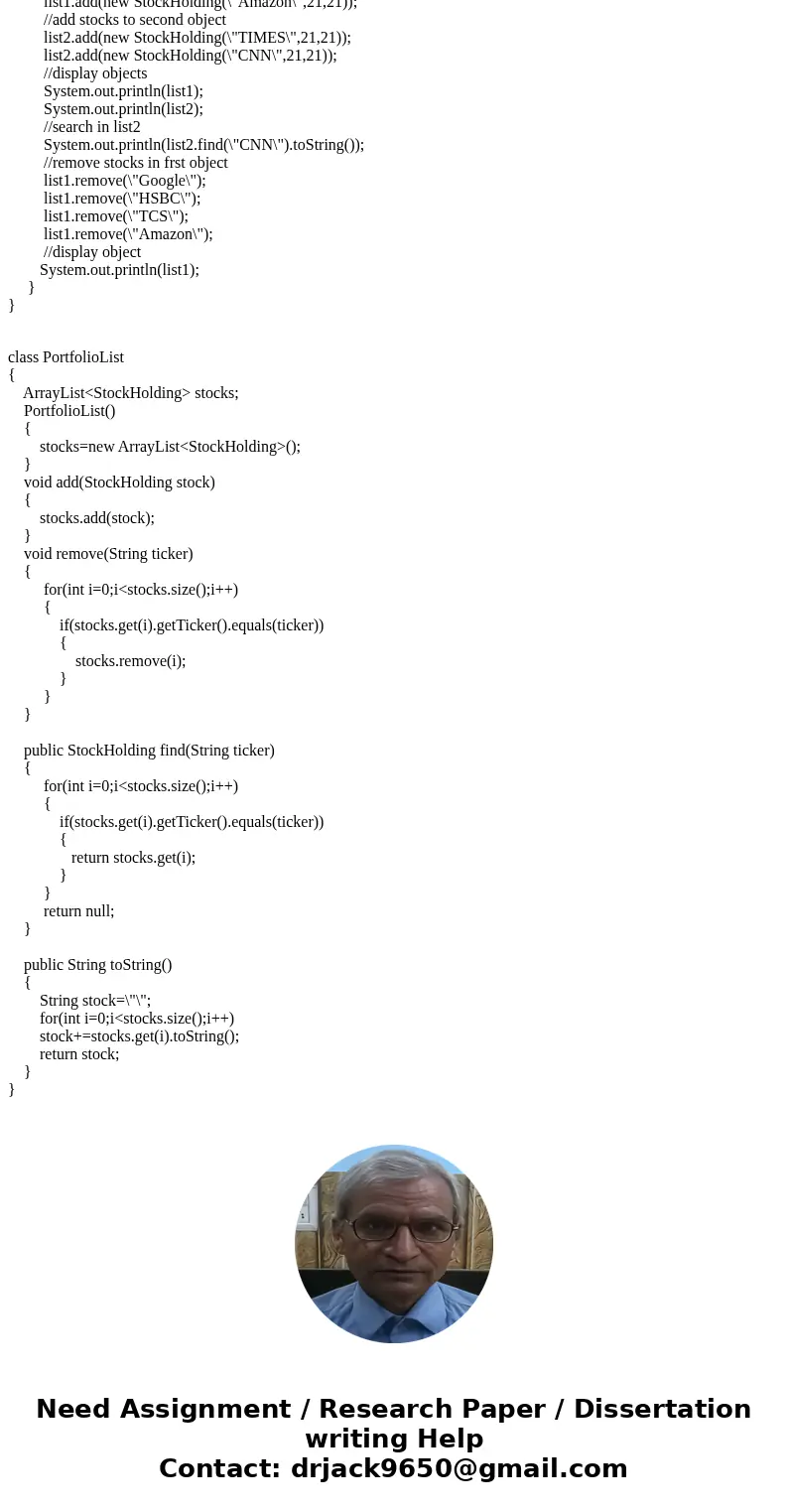 Portfolio1.java Can you please help me the java the problem below? StockHolding.java I provide StockHoldingMain.java also, just in case you need to understand t Portfolio1.java Can you please help me the java the problem below? StockHolding.java I provide StockHoldingMain.java also, just in case you need to understand t