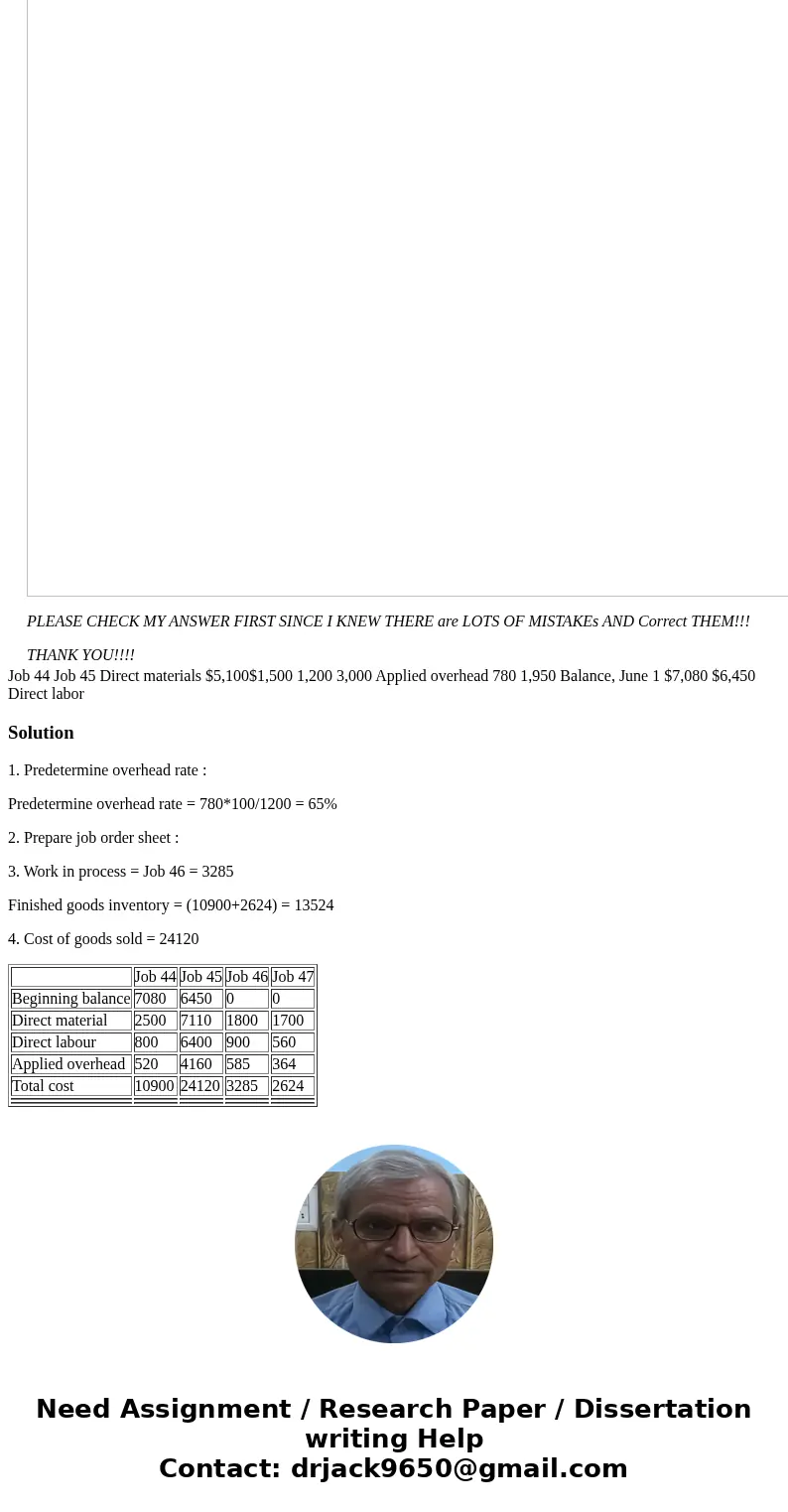 Prepare Job-Order Cost Sheets, Predetermined Overhead Rate, Ending Balance of WIP, Finished Goods, and COGS At the beginning of June, Rhone Company had two jobs