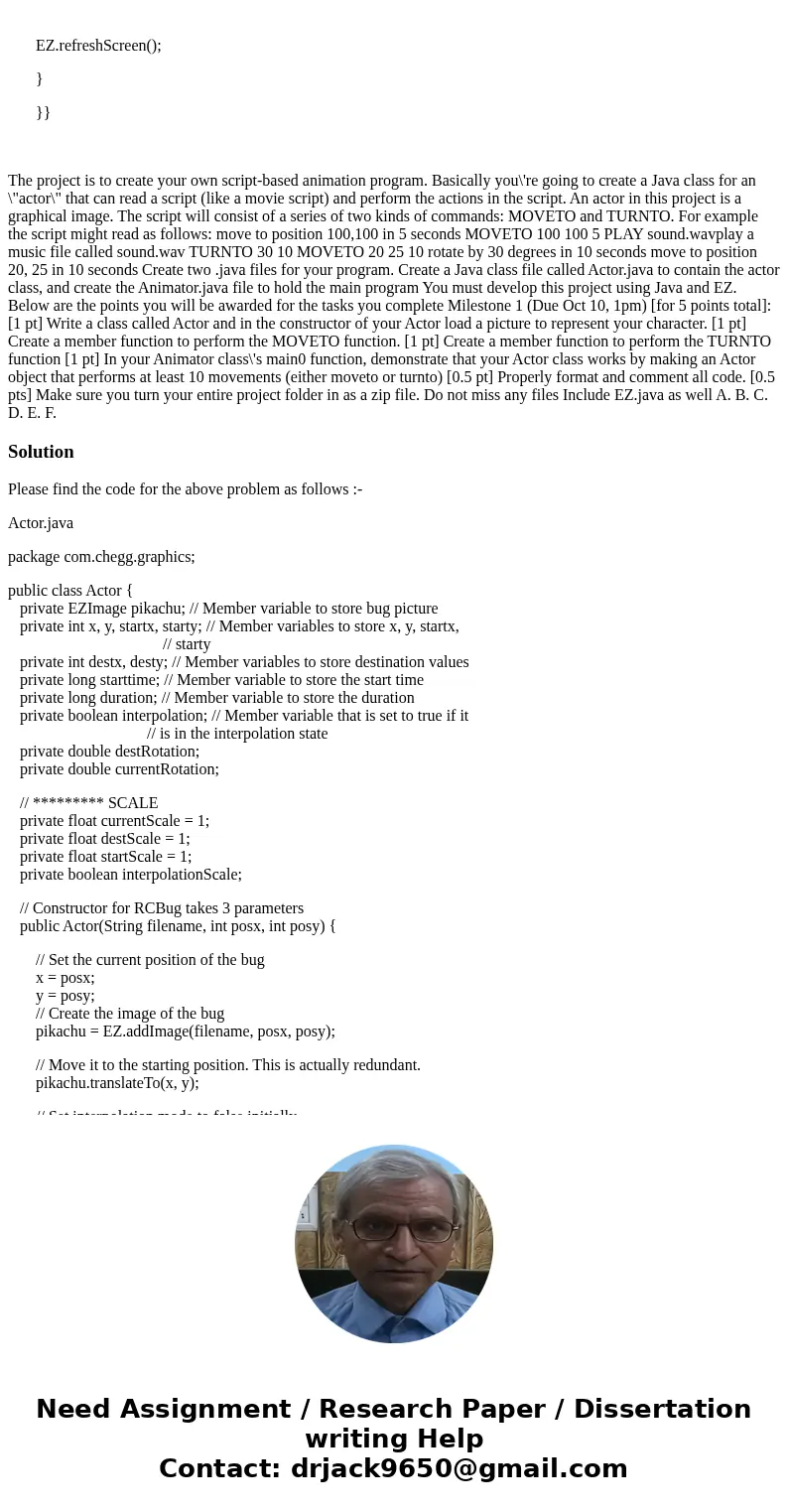 public void turnRight(double degrees) { rotationInDegrees + - = degrees; } public void turnLeft(double degrees) { rotationInDegrees - = degrees; } Actor public 