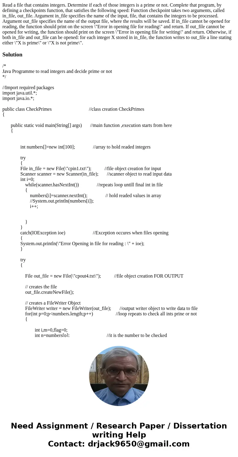 Read a file that contains integers. Determine if each of those integers is a prime or not. Complete that program, by defining a checkpoints function, that sati  Read a file that contains integers. Determine if each of those integers is a prime or not. Complete that program, by defining a checkpoints function, that sati