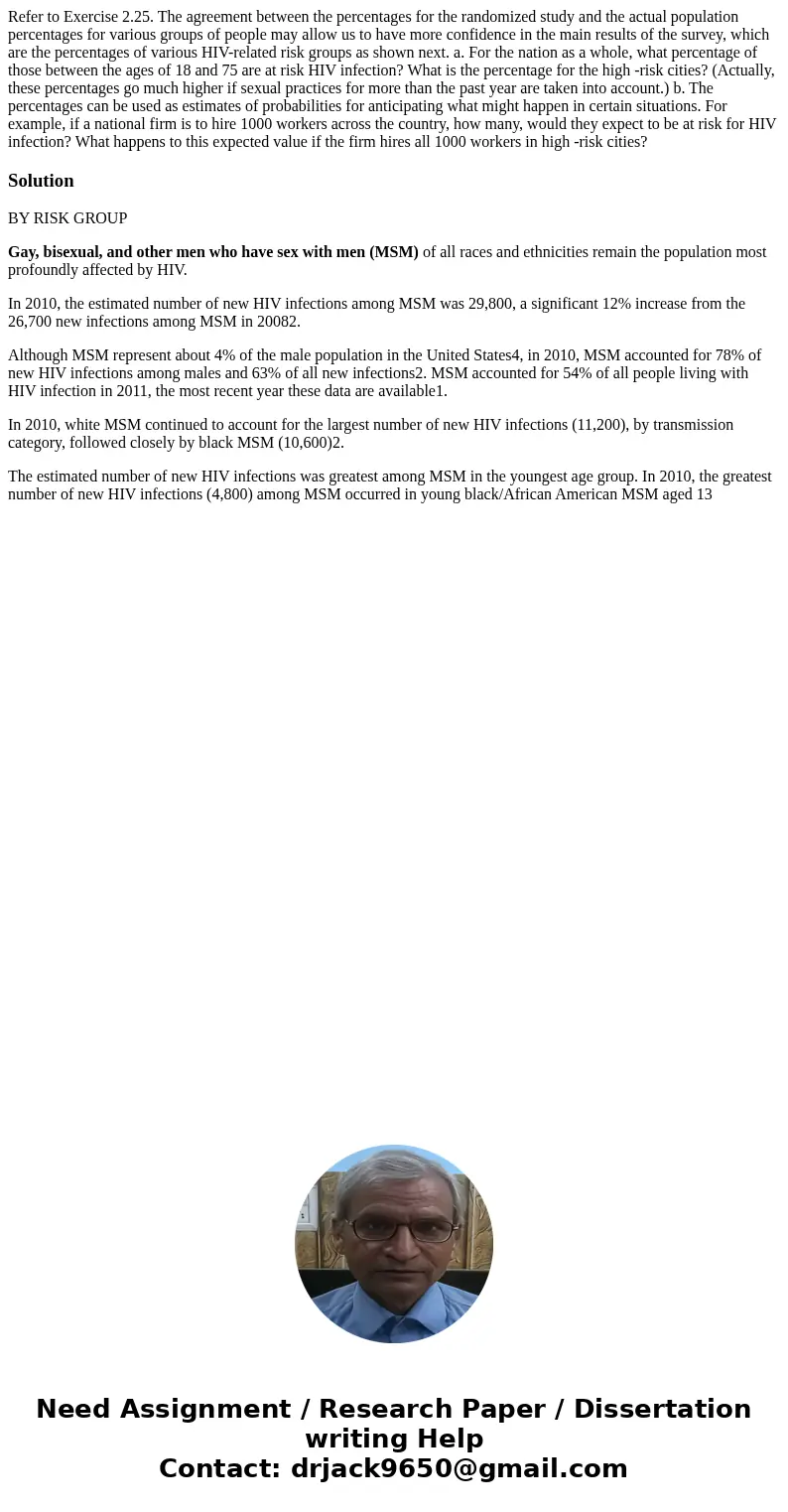 Refer to Exercise 2.25. The agreement between the percentages for the randomized study and the actual population percentages for various groups of people may a  Refer to Exercise 2.25. The agreement between the percentages for the randomized study and the actual population percentages for various groups of people may a