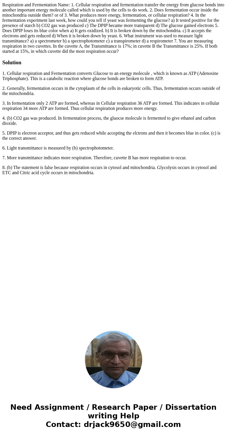 Respiration and Fermentation Name: 1. Cellular respiration and fermentation transfer the energy from glucose bonds into another important energy molecule calle  Respiration and Fermentation Name: 1. Cellular respiration and fermentation transfer the energy from glucose bonds into another important energy molecule calle