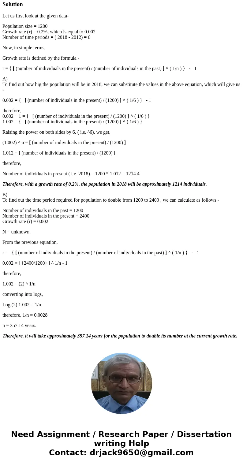 Results from a wildlife survey at Mt. Rainier National Park in 2012 showed that the population of Mountain goats living in the area is of 1200 individuals. Popu Results from a wildlife survey at Mt. Rainier National Park in 2012 showed that the population of Mountain goats living in the area is of 1200 individuals. Popu