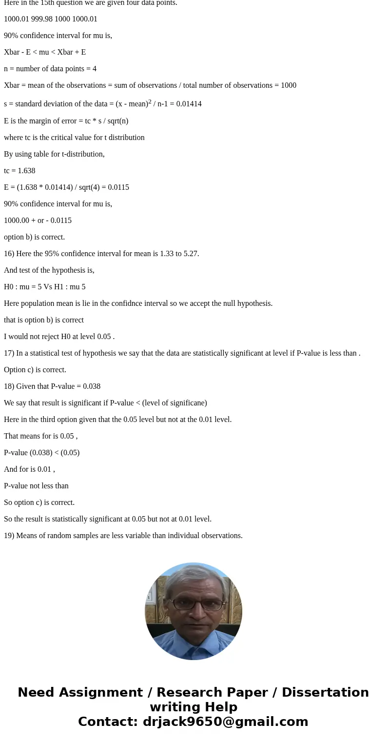 rfvhh A company produces precision 1 meter (1000 mm) rules. The actual distribution of lengths of the rules produced by this company is national with mean mu an rfvhh A company produces precision 1 meter (1000 mm) rules. The actual distribution of lengths of the rules produced by this company is national with mean mu an