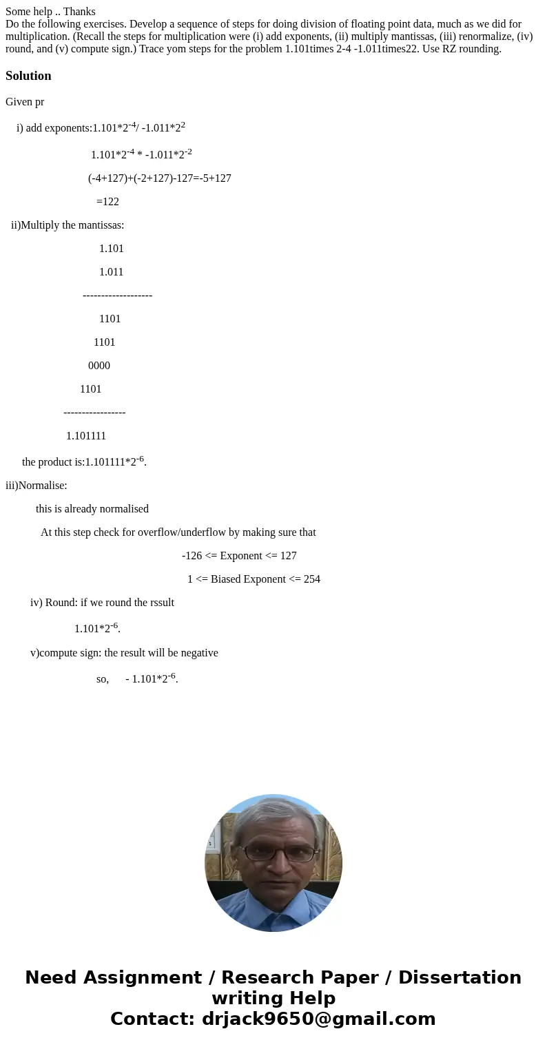 Some help .. Thanks Do the following exercises. Develop a sequence of steps for doing division of floating point data, much as we did for multiplication. (Recal Some help .. Thanks Do the following exercises. Develop a sequence of steps for doing division of floating point data, much as we did for multiplication. (Recal