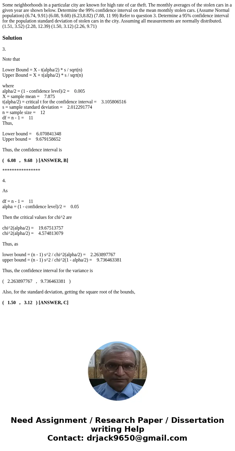 Some neighborhoods in a particular city are known for high rate of car theft. The monthly averages of the stolen cars in a given year are shown below. Determin  Some neighborhoods in a particular city are known for high rate of car theft. The monthly averages of the stolen cars in a given year are shown below. Determin