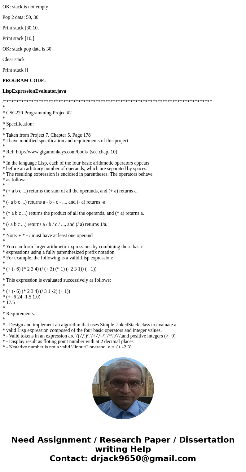 StackInterface /** An interface for the ADT stack. Do not modify this file */ package PJ2; public interface StackInterface<T> { /** Gets the current numbe StackInterface /** An interface for the ADT stack. Do not modify this file */ package PJ2; public interface StackInterface<T> { /** Gets the current numbe