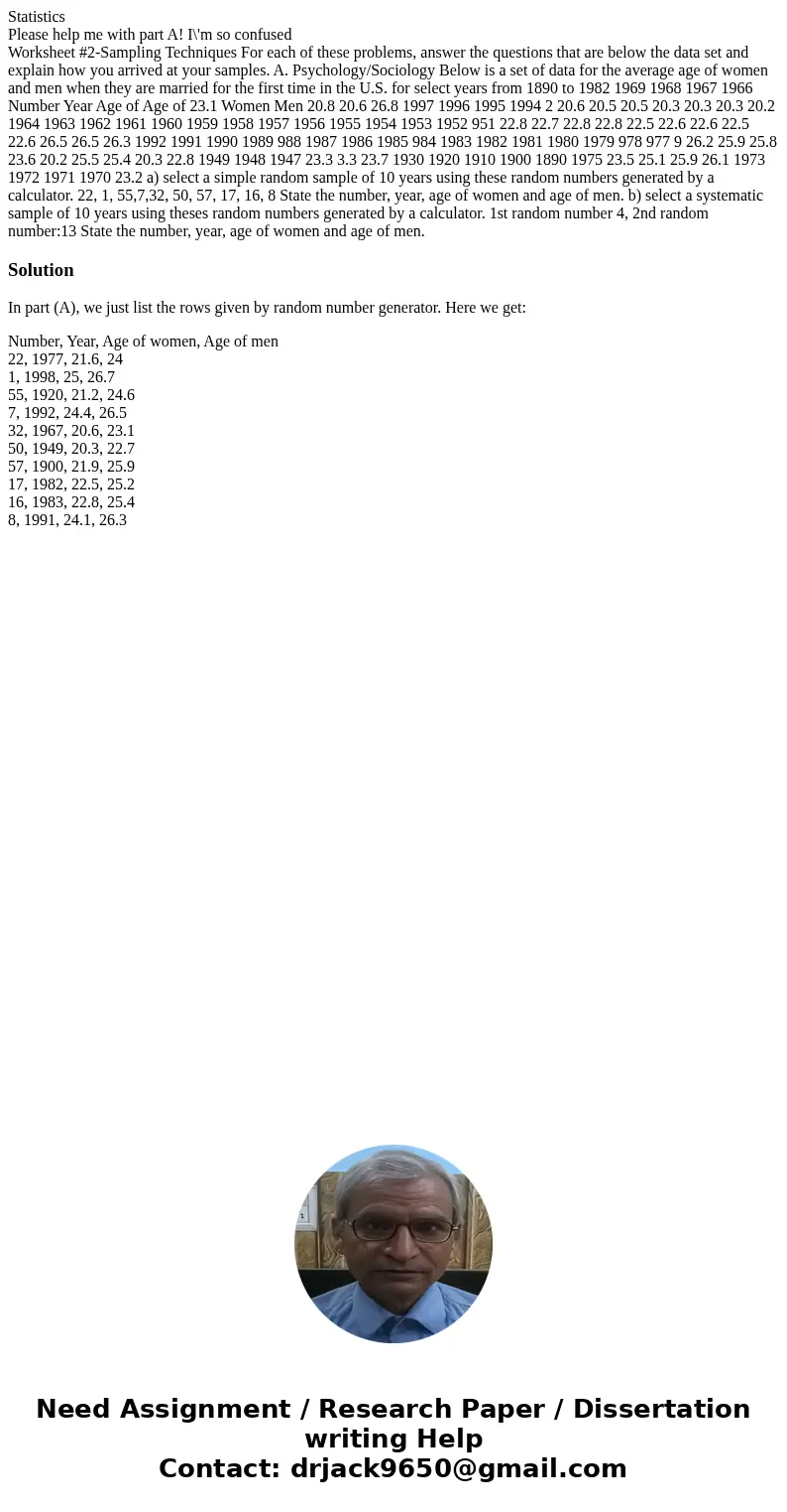 Statistics Please help me with part A! I\'m so confused Worksheet #2-Sampling Techniques For each of these problems, answer the questions that are below the dat Statistics Please help me with part A! I\'m so confused Worksheet #2-Sampling Techniques For each of these problems, answer the questions that are below the dat