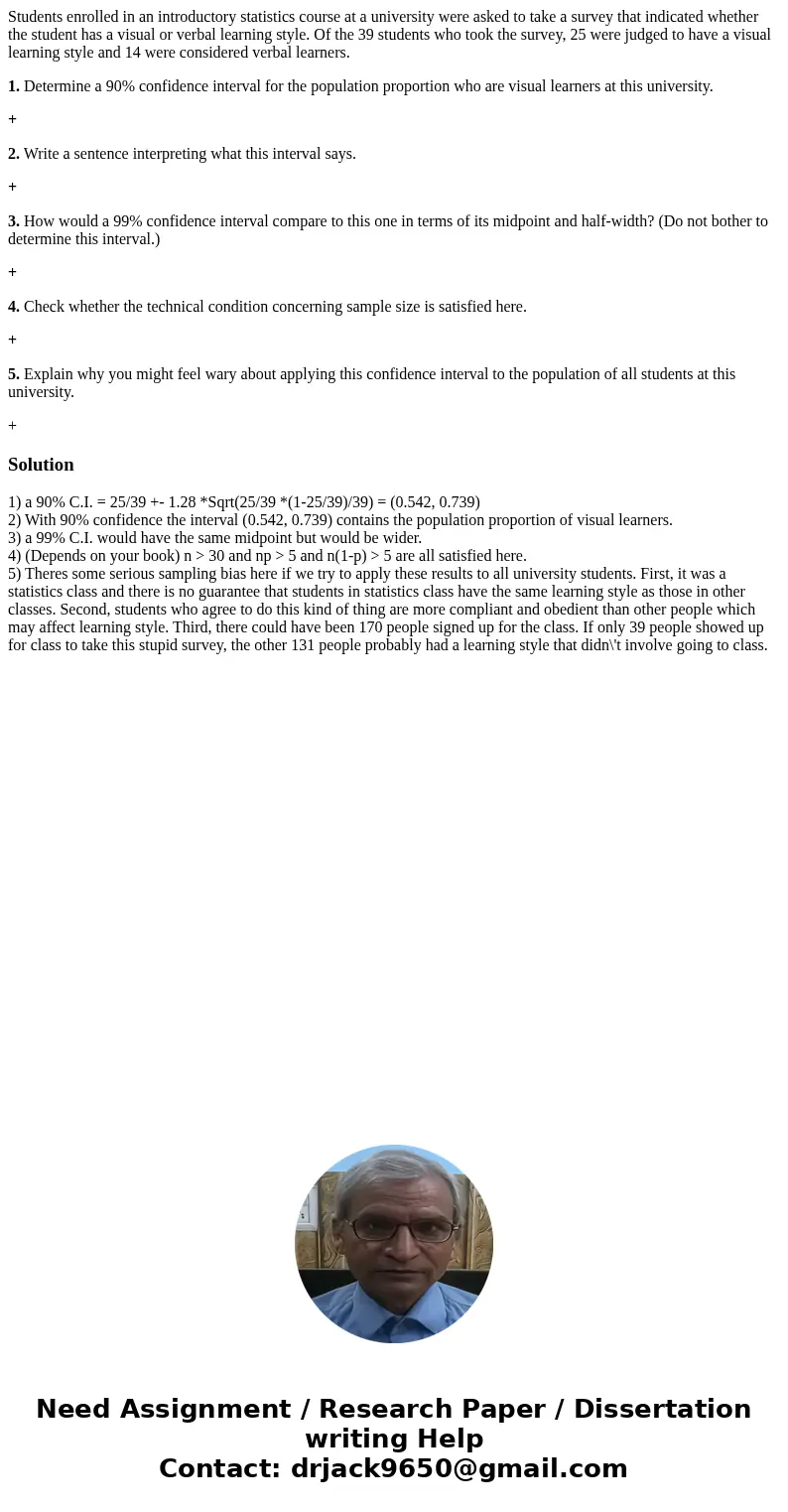 Students enrolled in an introductory statistics course at a university were asked to take a survey that indicated whether the student has a visual or verbal lea Students enrolled in an introductory statistics course at a university were asked to take a survey that indicated whether the student has a visual or verbal lea