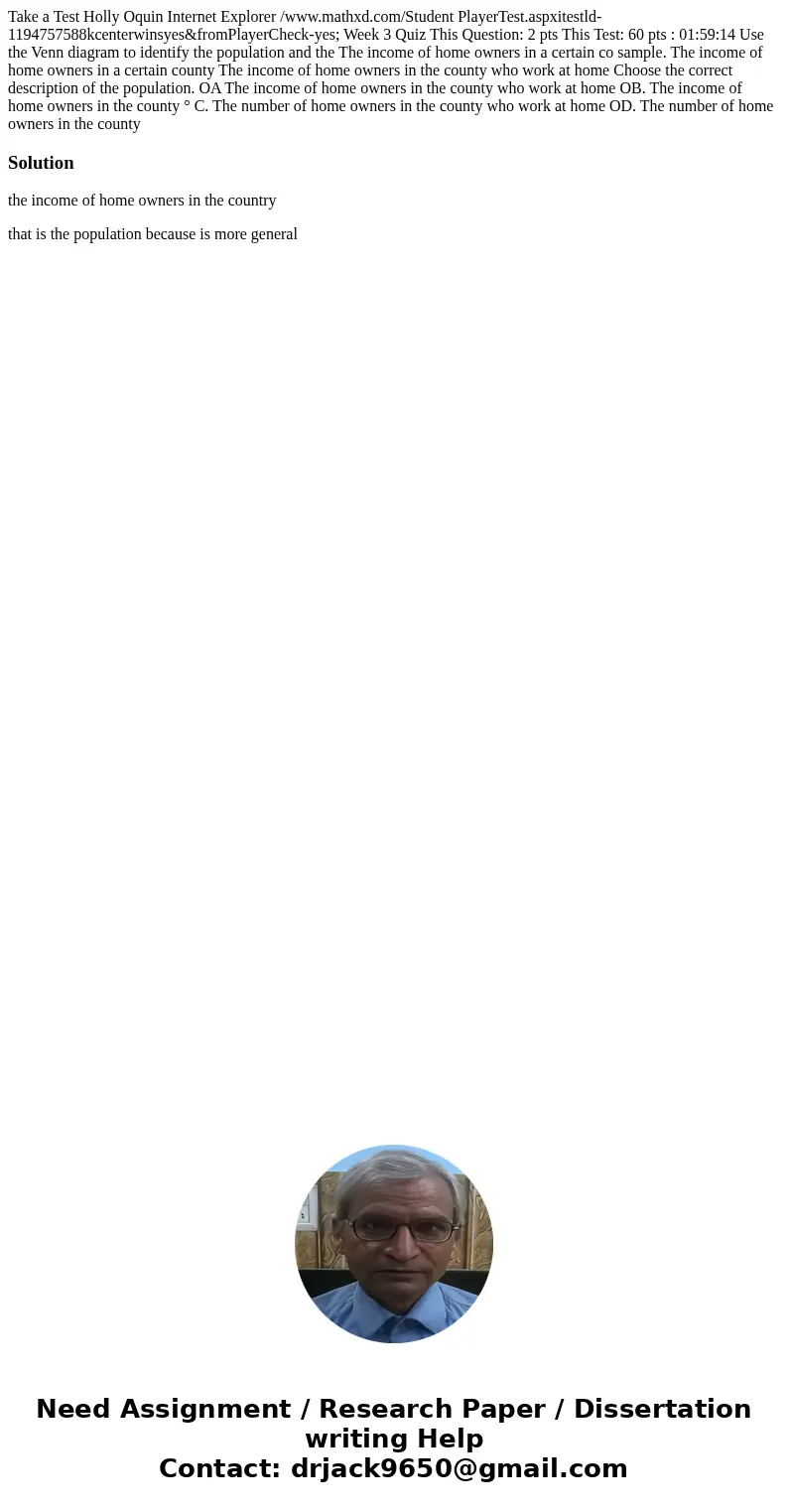  Take a Test Holly Oquin Internet Explorer /www.mathxd.com/Student PlayerTest.aspxitestld- 1194757588kcenterwinsyes&fromPlayerCheck-yes; Week 3 Quiz This Qu