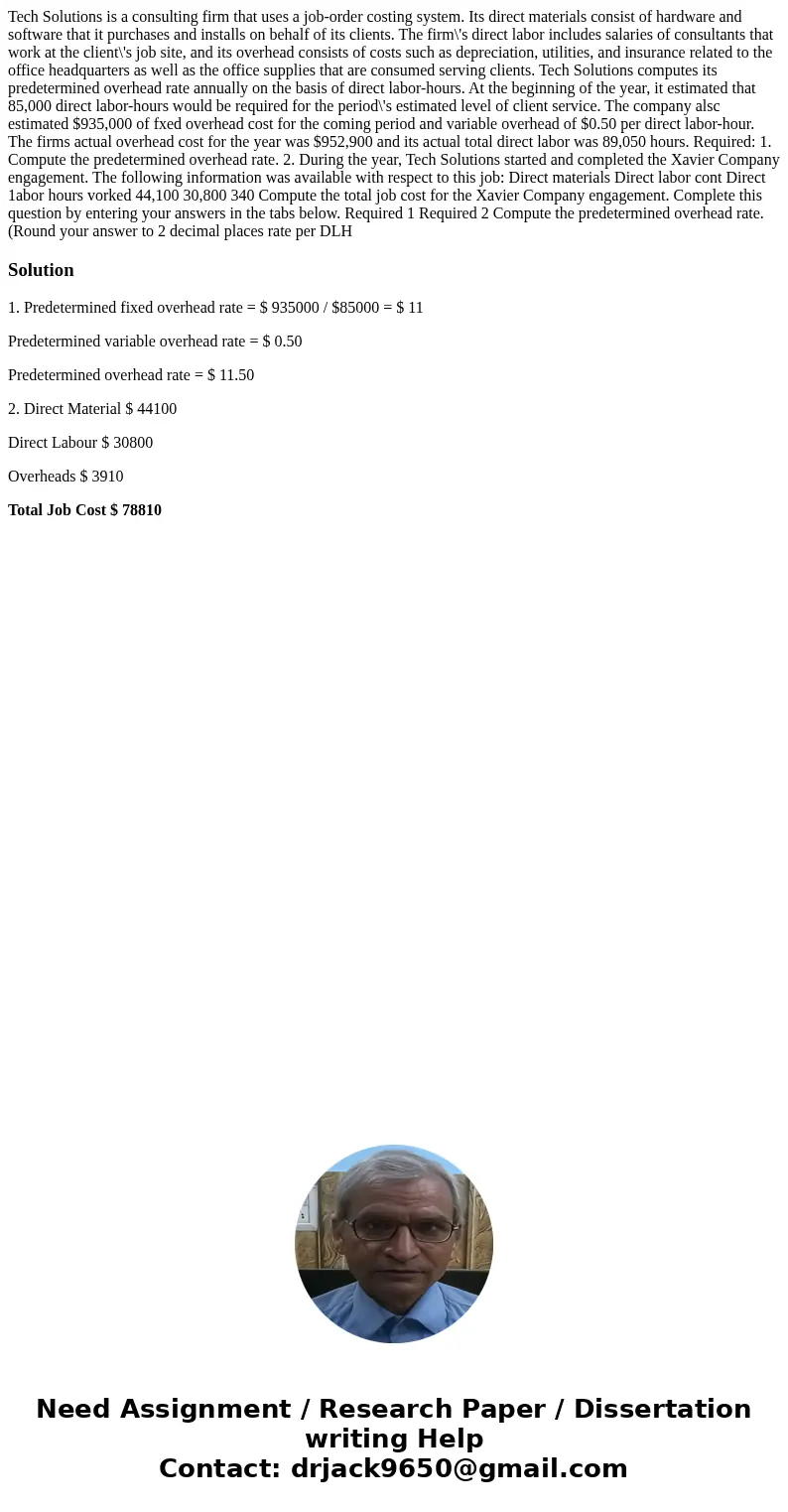 Tech Solutions is a consulting firm that uses a job-order costing system. Its direct materials consist of hardware and software that it purchases and installs   Tech Solutions is a consulting firm that uses a job-order costing system. Its direct materials consist of hardware and software that it purchases and installs