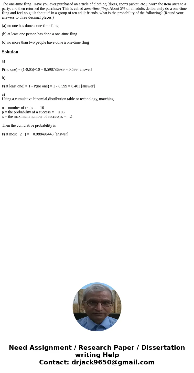The one-time fling! Have you ever purchased an article of clothing (dress, sports jacket, etc.), worn the item once to a party, and then returned the purchase?  The one-time fling! Have you ever purchased an article of clothing (dress, sports jacket, etc.), worn the item once to a party, and then returned the purchase?