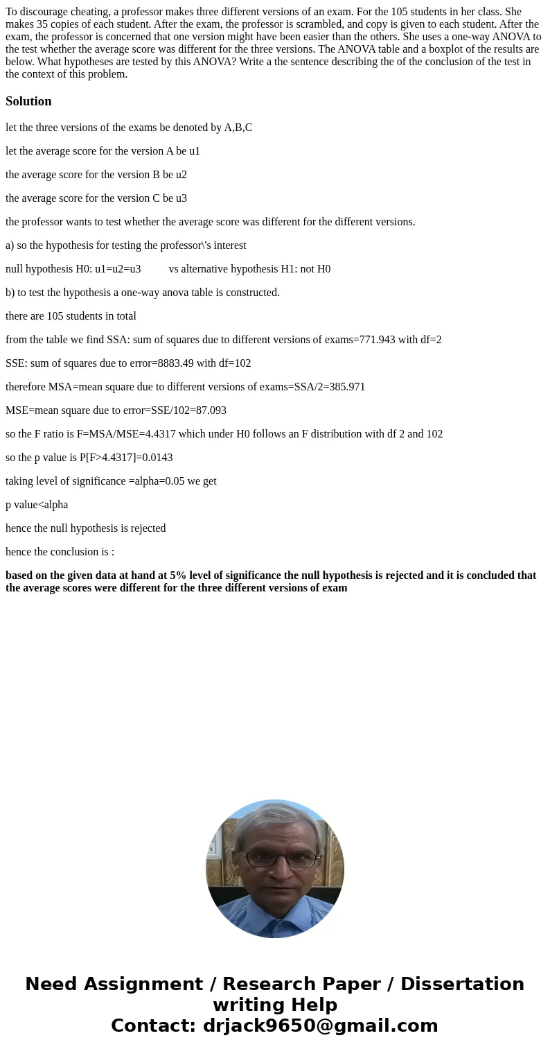 To discourage cheating, a professor makes three different versions of an exam. For the 105 students in her class. She makes 35 copies of each student. After th  To discourage cheating, a professor makes three different versions of an exam. For the 105 students in her class. She makes 35 copies of each student. After th