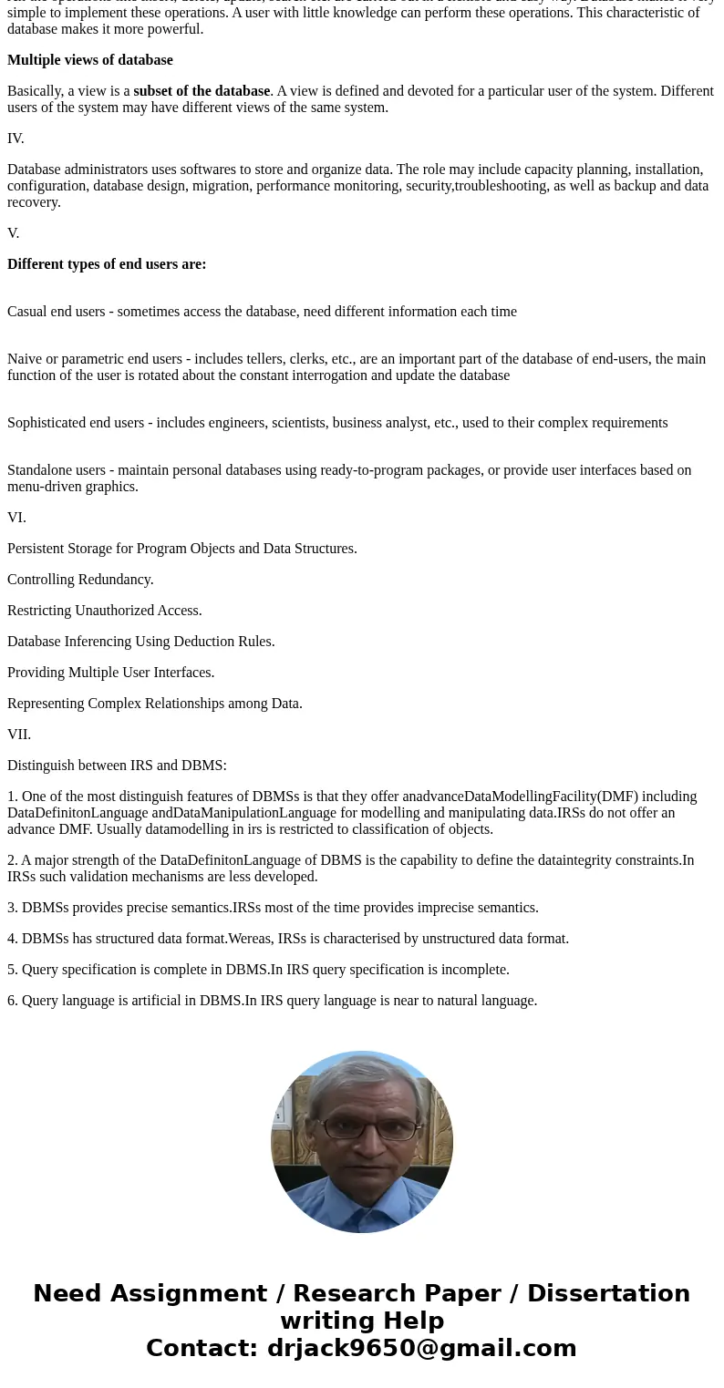 We presented a list of capabilities that should be provided by the DBMS software to the DBA, database designers, and end users to help them design, administer,  We presented a list of capabilities that should be provided by the DBMS software to the DBA, database designers, and end users to help them design, administer,