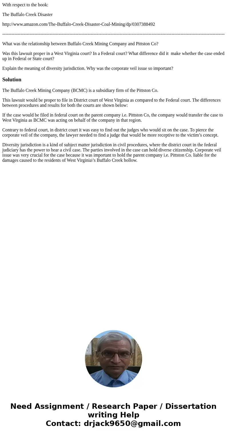 With respect to the book: The Buffalo Creek Disaster http://www.amazon.com/The-Buffalo-Creek-Disaster-Coal-Mining/dp/0307388492 -------------------------------- With respect to the book: The Buffalo Creek Disaster http://www.amazon.com/The-Buffalo-Creek-Disaster-Coal-Mining/dp/0307388492 --------------------------------