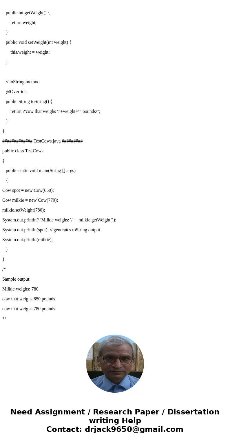 Write a class Cow that keeps track of the current weight of a cow (as an \ Write a class Cow that keeps track of the current weight of a cow (as an \