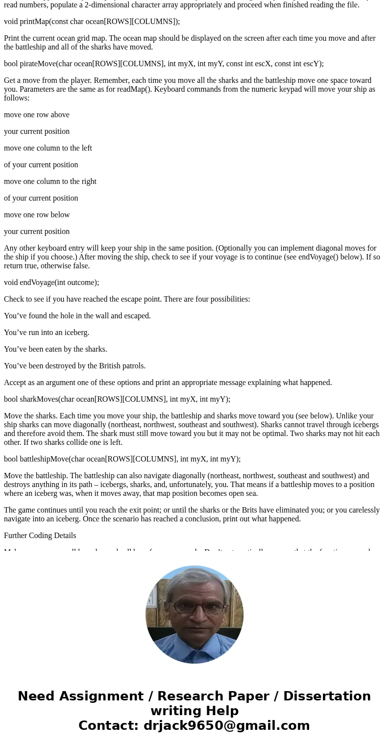 You are so recognized now as a premiere programmer that you were hired by pirates to guide their ship out of harbor and onto the open sea. You will have to avoi You are so recognized now as a premiere programmer that you were hired by pirates to guide their ship out of harbor and onto the open sea. You will have to avoi