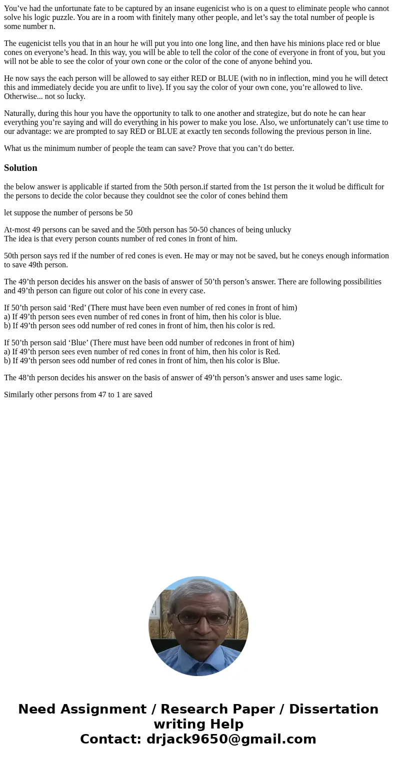 You’ve had the unfortunate fate to be captured by an insane eugenicist who is on a quest to eliminate people who cannot solve his logic puzzle. You are in a roo You’ve had the unfortunate fate to be captured by an insane eugenicist who is on a quest to eliminate people who cannot solve his logic puzzle. You are in a roo