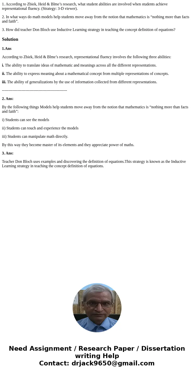1. According to Zbiek, Heid & Blme’s research, what student abilities are involved when students achieve representational fluency. (Strategy: 3-D viewer). 2 1. According to Zbiek, Heid & Blme’s research, what student abilities are involved when students achieve representational fluency. (Strategy: 3-D viewer). 2