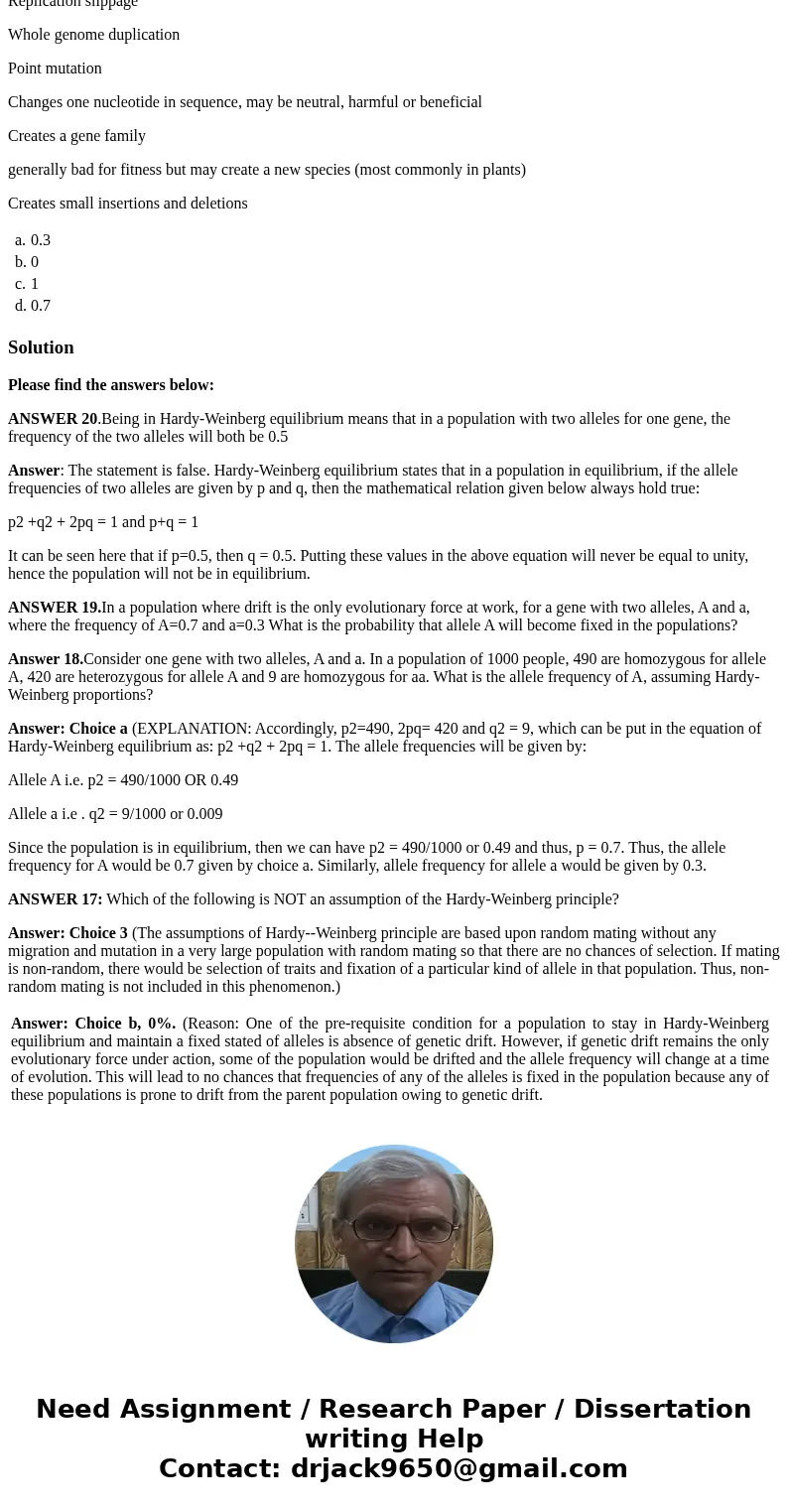 20.Being in Hardy-Weinberg equilibrium means that in a population with two alleles for one gene, the frequency of the two alleles will both be 0.5 True False 19 20.Being in Hardy-Weinberg equilibrium means that in a population with two alleles for one gene, the frequency of the two alleles will both be 0.5 True False 19