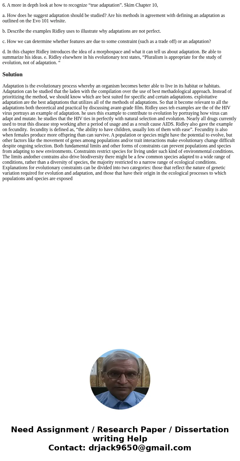 6. A more in depth look at how to recognize “true adaptation”. Skim Chapter 10, a. How does he suggest adaptation should be studied? Are his methods in agreemen 6. A more in depth look at how to recognize “true adaptation”. Skim Chapter 10, a. How does he suggest adaptation should be studied? Are his methods in agreemen