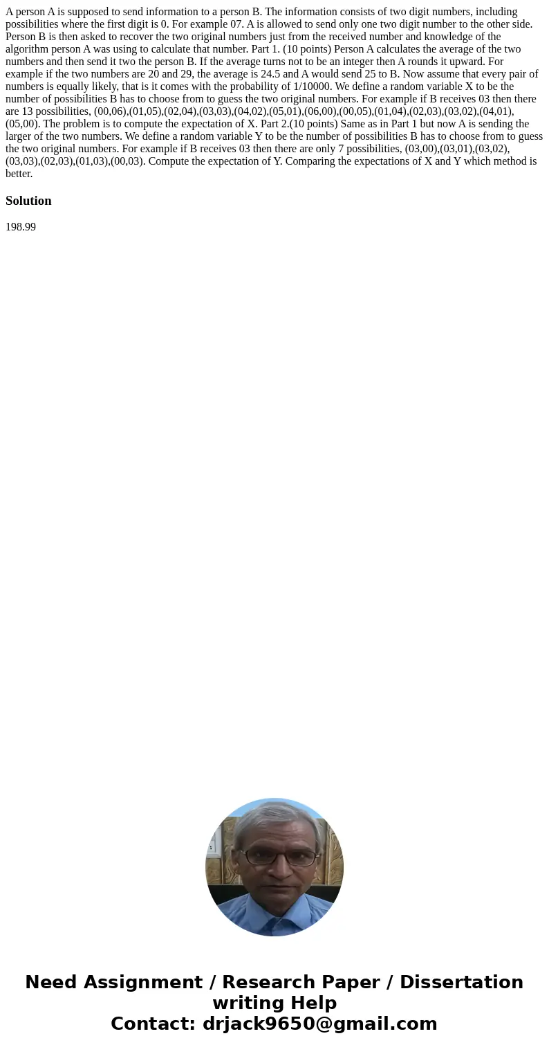 A person A is supposed to send information to a person B. The information consists of two digit numbers, including possibilities where the first digit is 0. For A person A is supposed to send information to a person B. The information consists of two digit numbers, including possibilities where the first digit is 0. For