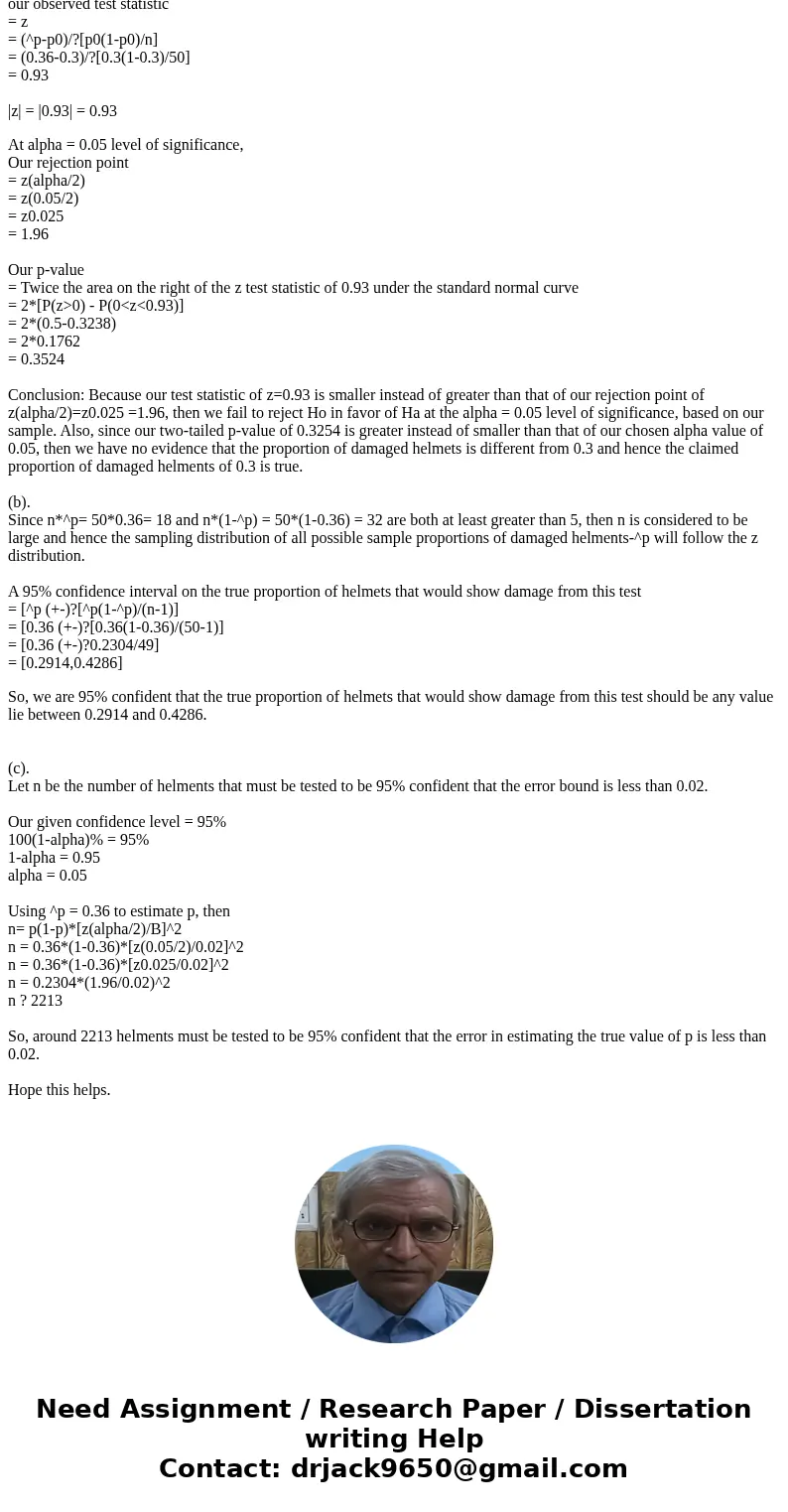 A random sample of 50 suspension helmets worn by motorcycle riders was subject to a particular impact test, and 18 of the helmets were damaged. Please determine A random sample of 50 suspension helmets worn by motorcycle riders was subject to a particular impact test, and 18 of the helmets were damaged. Please determine