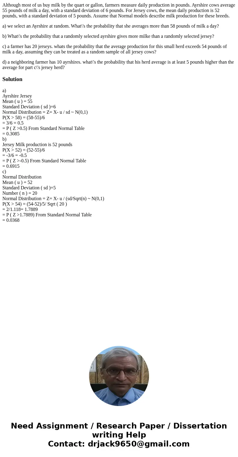 Although most of us buy milk by the quart or gallon, farmers measure daily production in pounds. Ayrshire cows average 55 pounds of milk a day, with a standard  Although most of us buy milk by the quart or gallon, farmers measure daily production in pounds. Ayrshire cows average 55 pounds of milk a day, with a standard