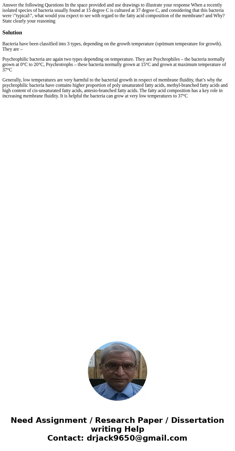 Answer the following Questions In the space provided and use drawings to illustrate your response When a recently isolated species of bacteria usually found at  Answer the following Questions In the space provided and use drawings to illustrate your response When a recently isolated species of bacteria usually found at