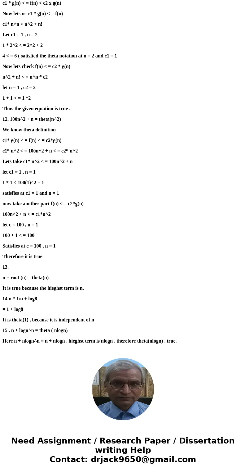 Big O notation true or false questions? Are these true or false? Please prove using definition of Big-Theta. Clearly state what c and n0 you choose for the True Big O notation true or false questions? Are these true or false? Please prove using definition of Big-Theta. Clearly state what c and n0 you choose for the True