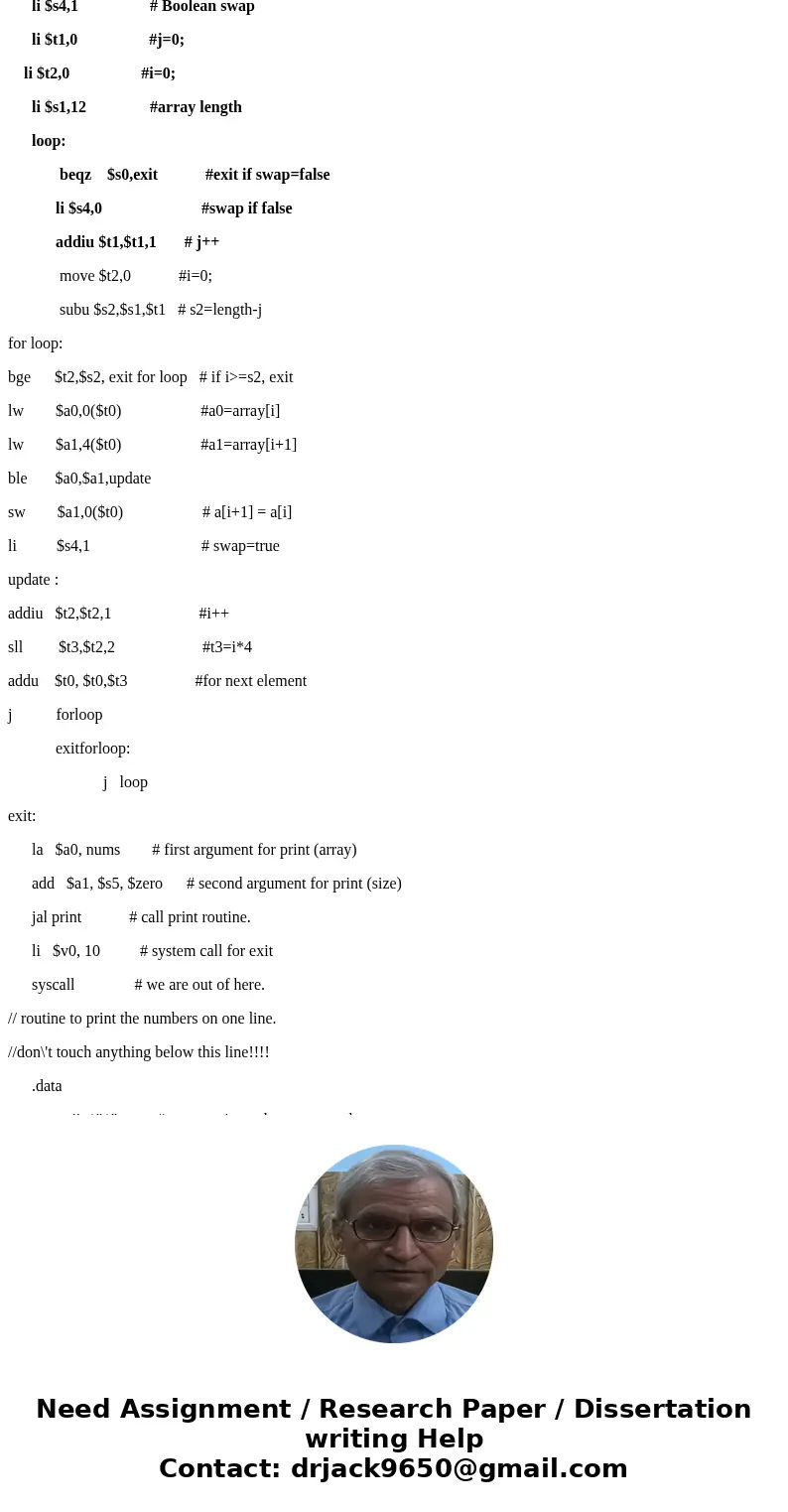 Bubble Sort ( Java to MIPS {assembly language}) Java (sample code) ++++++++++(Bubble Sort _ for loop _ sample)++++++++++++++++ // arr[i] will be in the correct 