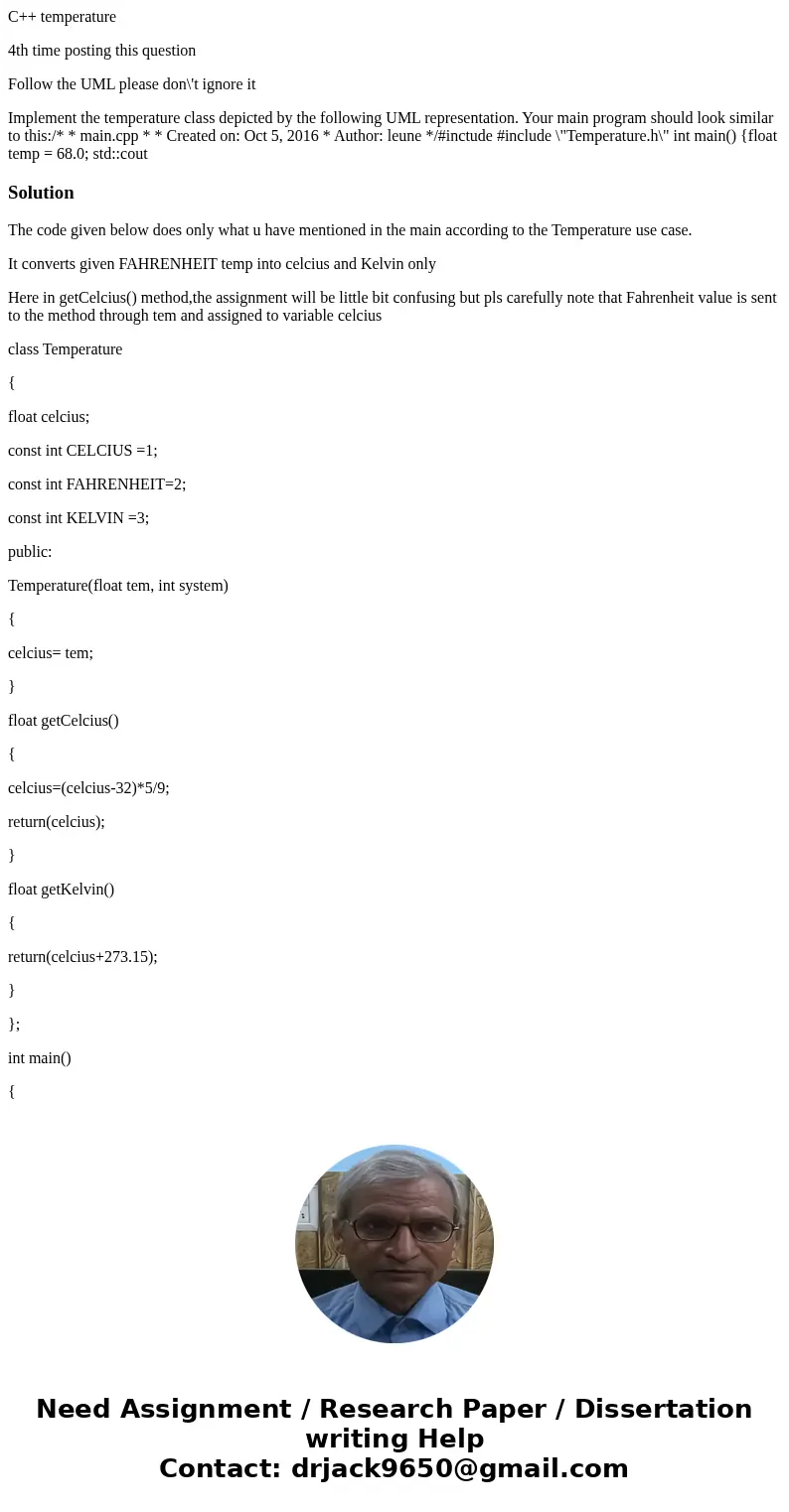 C++ temperature 4th time posting this question Follow the UML please don\'t ignore it Implement the temperature class depicted by the following UML representati C++ temperature 4th time posting this question Follow the UML please don\'t ignore it Implement the temperature class depicted by the following UML representati