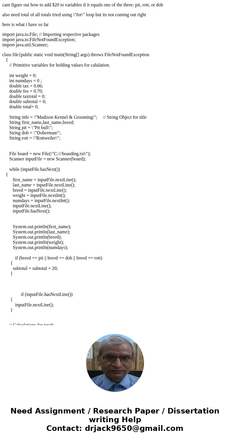 cant figure out how to add $20 to variables if it equals one of the three: pit, rott, or dob also need total of all totals tried using \ cant figure out how to add $20 to variables if it equals one of the three: pit, rott, or dob also need total of all totals tried using \